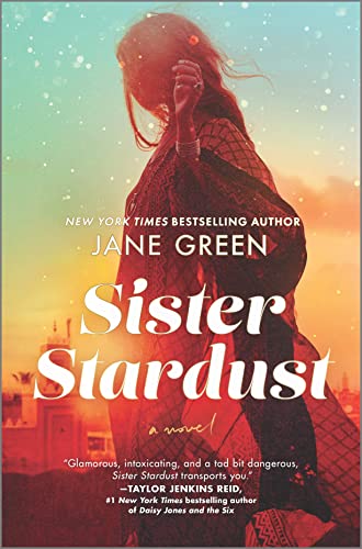 Cover of the book Sister Stardust by Jane Green. A woman looking on the horizon. 