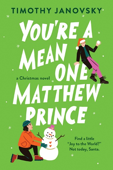 You're a Mean One Matthew Prince by Timothy Janovsky book cover