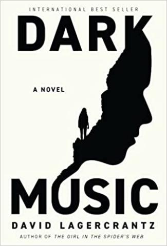 Cover of the book "Dark Music" by David Lagercrantz. Image is a Silhouette of a person.