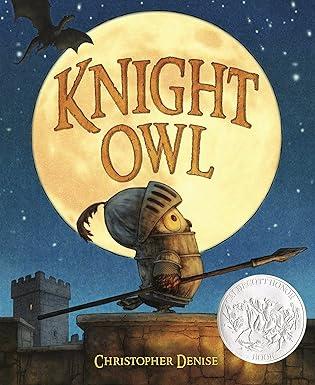 Image of the Knight Owl by Christopher Denise book cover (an owl dressed as a knight in front of a moon background)