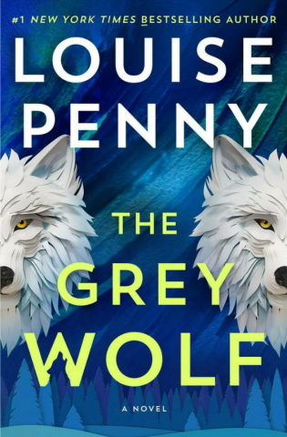 Book cover for The Grey Wolf by Louise Penny 