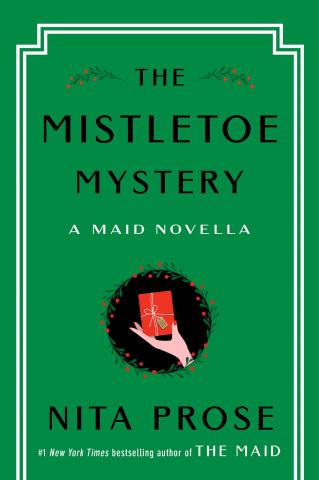 Book cover "The Mistletoe Mystery: Nita Prose