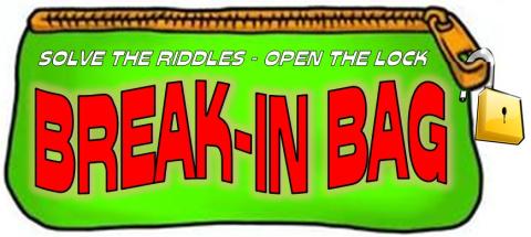green zipped bag with a lock. Break In Bag written on bag