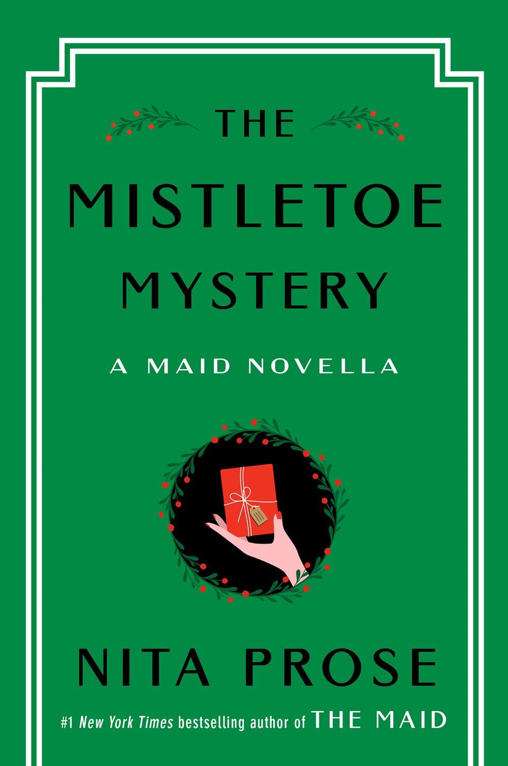 Book cover "The Mistletoe Mystery: Nita Prose